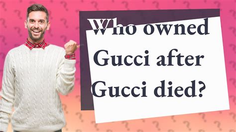 gucci fondatori|when did gucci die.